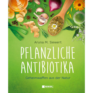 Pflanzliche Antibiotika